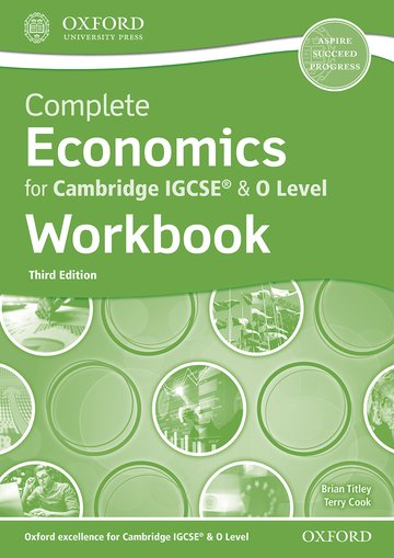 schoolstoreng Complete Economics for Cambridge IGCSE & O Level: Workbook (Third Edition)